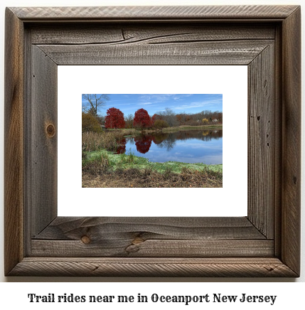 trail rides near me in Oceanport, New Jersey